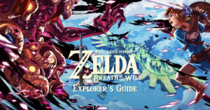 Download Zelda Breath of the Wild Explorer's Guide for Free!