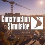 Construction Simulator Review main