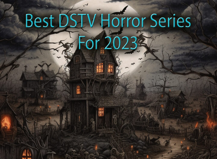 DSTV Horror Series to Watch in 2023 main