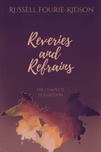 Reveries and Refrains Vol 1-3