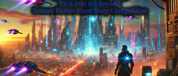 Science Fiction Short Story Competition CEA Into the Beyond main