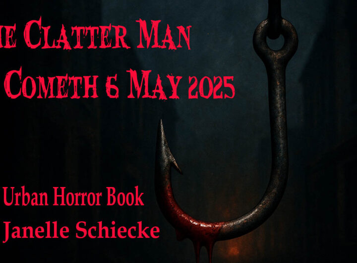 The Clatter Man by Janelle Schiecke cometh