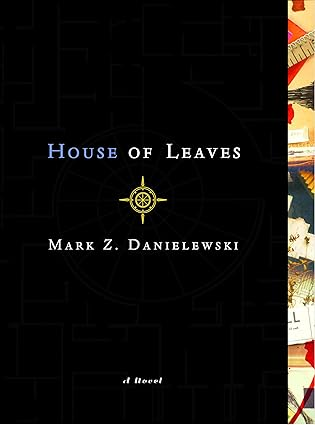 7 Books Like Silent Hill That Will Terrify You 3 Books like Silent Hill House of Leaves by Mark Z. Danielewski