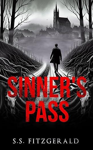 7 Books Like Silent Hill That Will Terrify You 6 Books like Silent Hill Sinner’s Pass by S.S. Fitzgerald