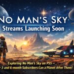 No Man’s Sky streams are about to launch with us