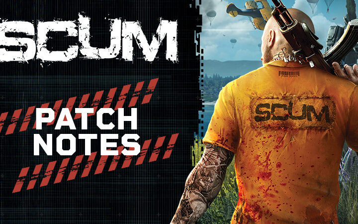 SCUM April Patch Notes