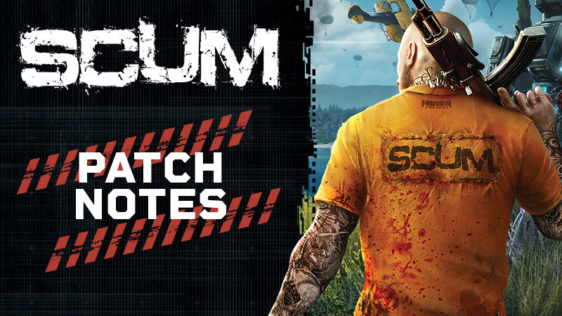 SCUM April Patch Notes