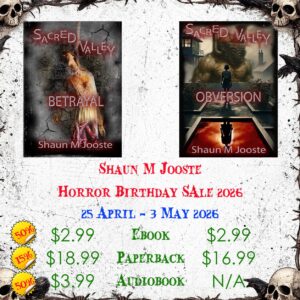 Shaun M Jooste Birthday Sale 2026 – Sacred Valley Horror Novels Discounted