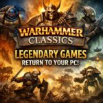 Warhammer Classics Brings Legendary Games Back to Your PC