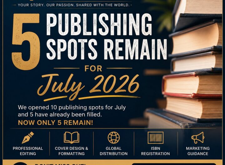 5 Publishing Spots Remain for July 2026