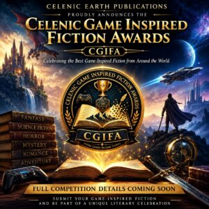 Celenic Earth Publications Announces the Celenic Game Inspired Fiction Awards (CGIFA)