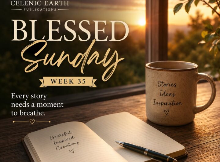 Blessed Sunday Week 35
