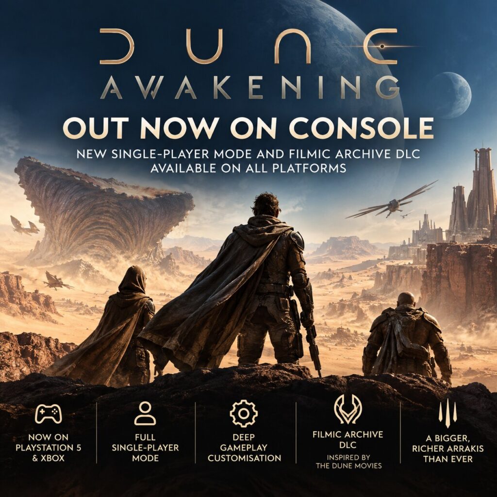 Dune Awakening Out Now on Console