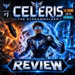 Celeris The Streamwalker Issue #1 Review – The Bomb and the Wormhole