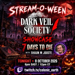 Dark Veil Society Showcase Tonight Stream-O-Ween Meets 7 Days to Die