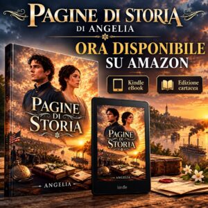 Pagine di storia by Angelia Now Available on Amazon